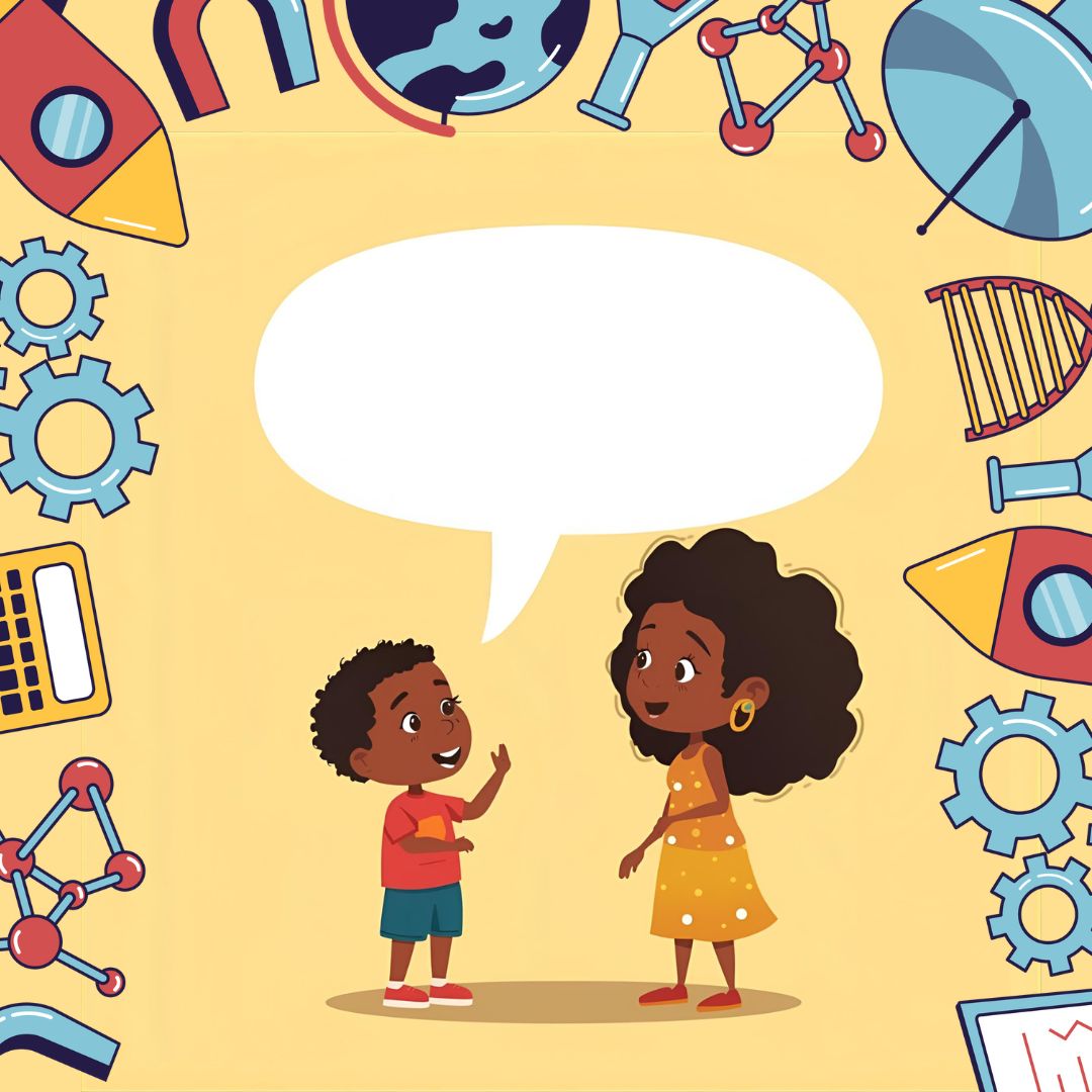 Talk about Science with Your Child!